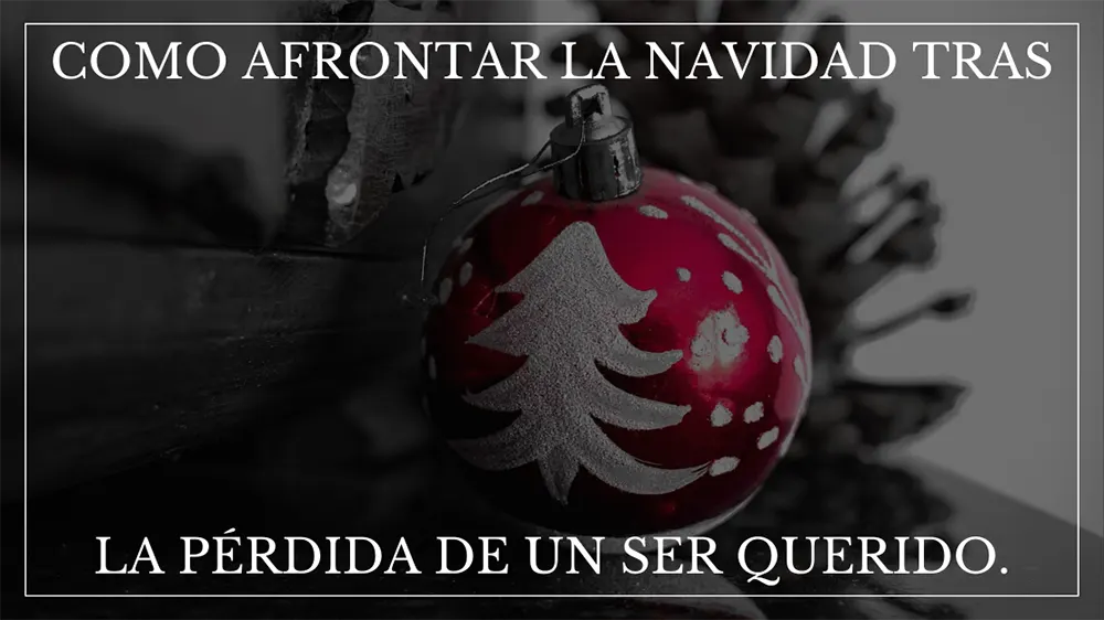 Como afrontar la Navidad tras la p&eacute;rdida de un ser querido
