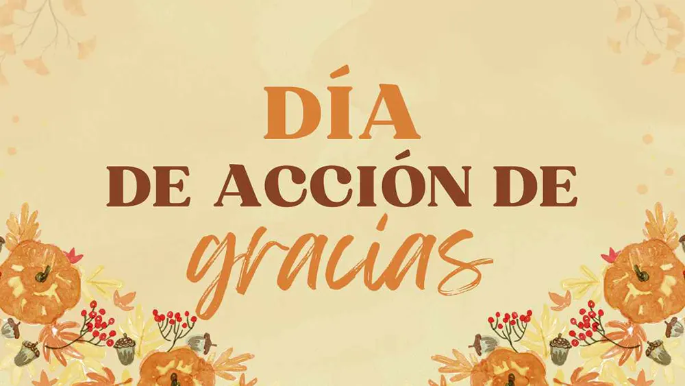 Noviembre D&iacute;a de Acci&oacute;n de Gracias