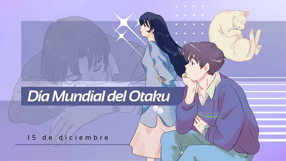 15 de diciembre D&iacute;a Mundial del Otaku