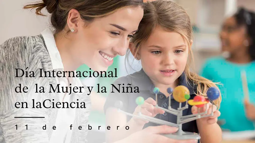 11 de febrero D&iacute;a Internacional de la Mujer y la Ni&ntilde;a en la Ciencia