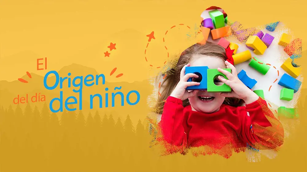 El origen del D&iacute;a del Ni&ntilde;o