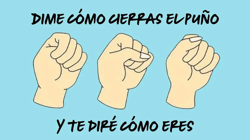 C&oacute;mo cierras el pu&ntilde;o dice como eres