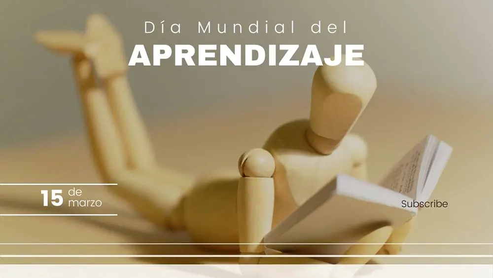 23 de marzo D&iacute;a Mundial del Aprendizaje
