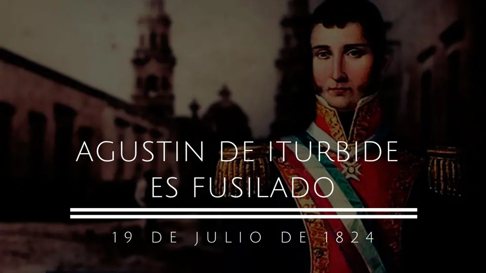 fusilado Agust&iacute;n de Iturbide