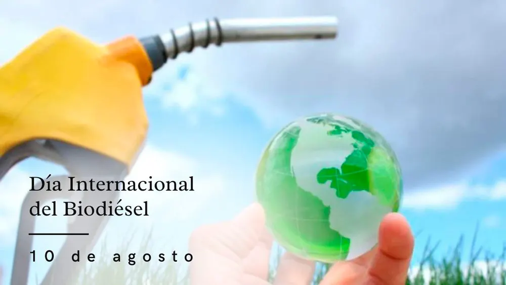 10 de agosto D&iacute;a Internacional del D&iacute;a Internacional del Biodi&eacute;sel