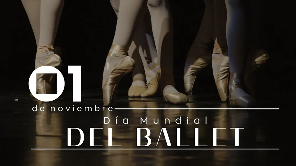 01 de noviembre D&iacute;a Mundial del Ballet