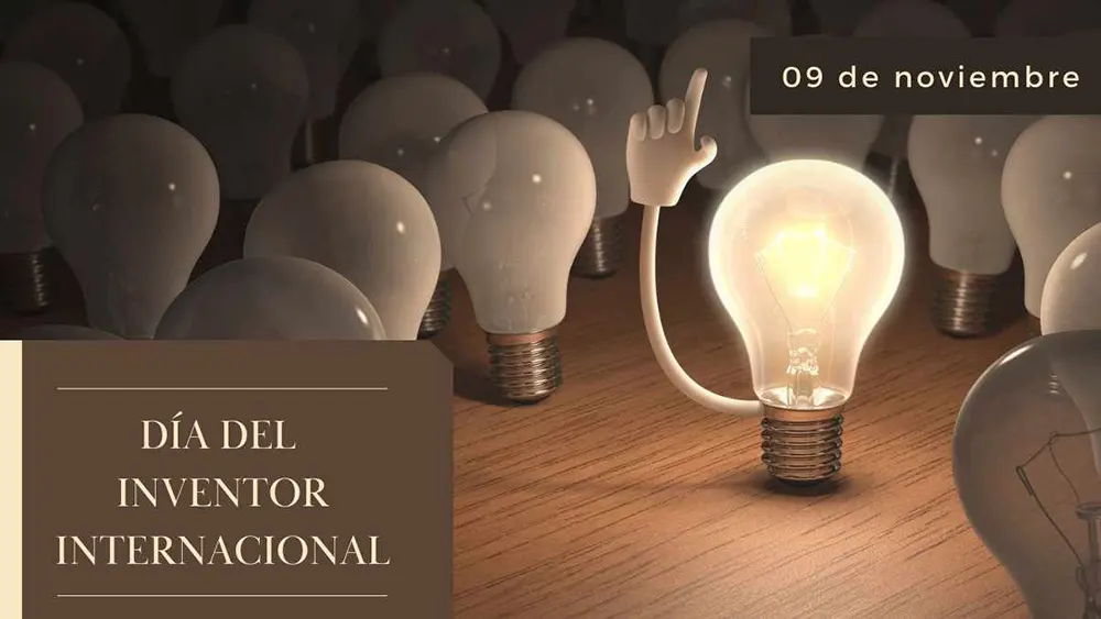 09 de noviembre D&iacute;a del Inventor Internacional