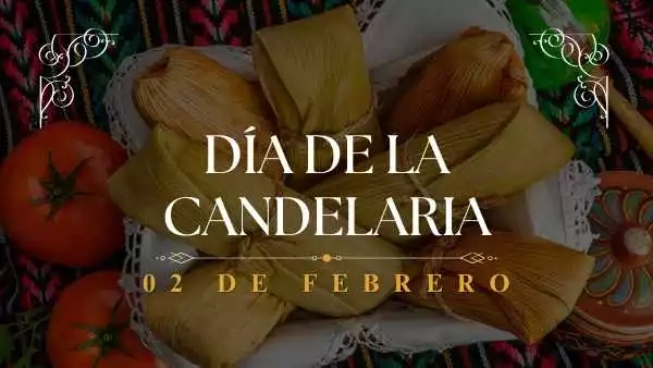 02 de febrero D&iacute;a de la Candelaria