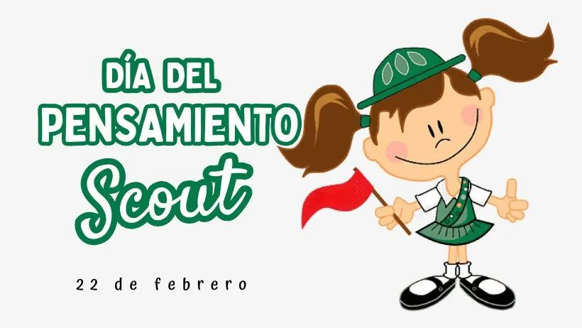 D&iacute;a del Pensamiento Scout 22 de febrero