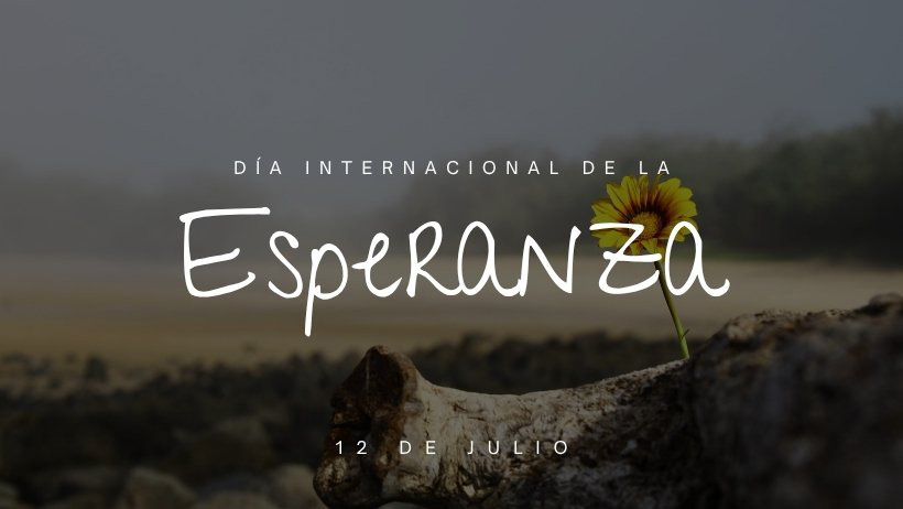 D&iacute;a Internacional de la Esperanza